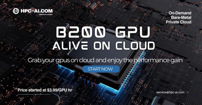 NVIDIA BLACKWELL B200 GPUS AVAILABLE ON HPC-AI